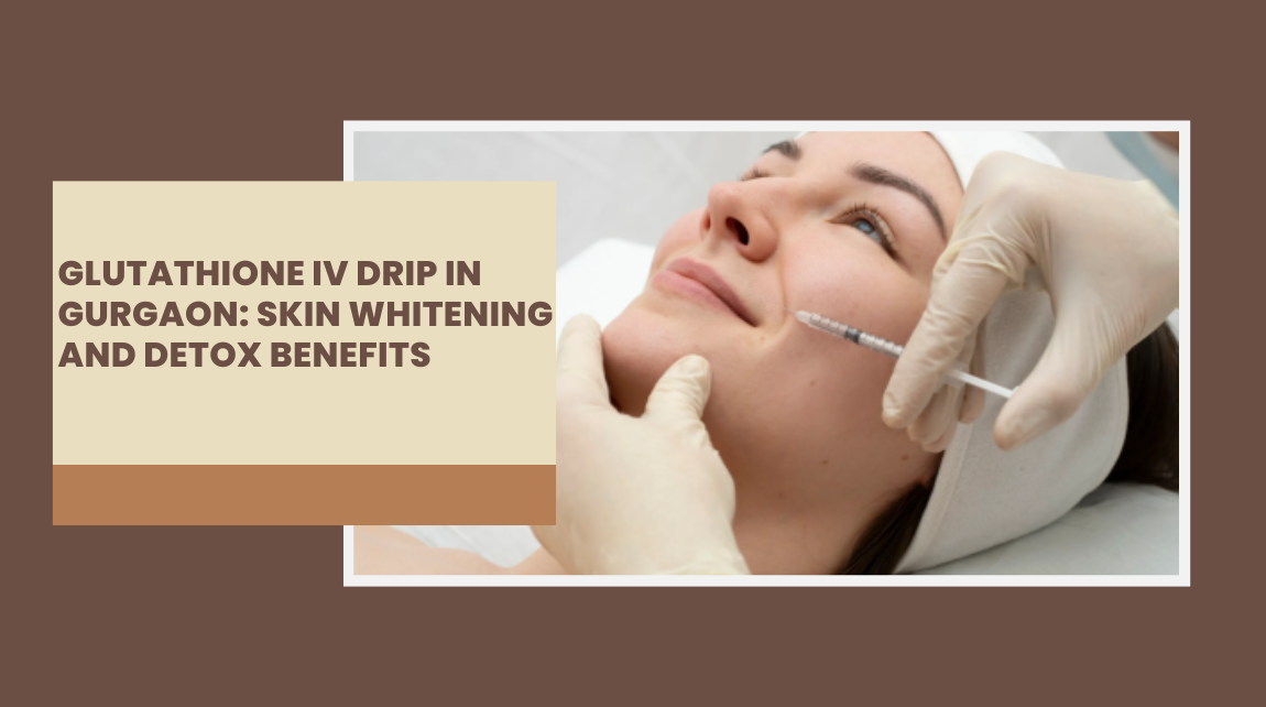 Glutathione IV Drip for Skin Whitening