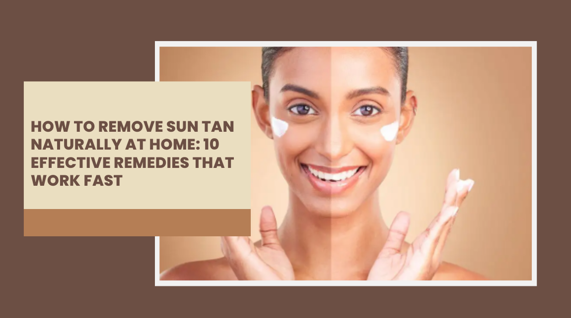 remove sun tan